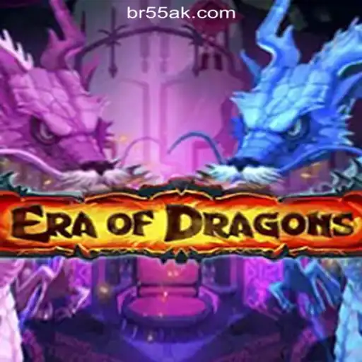 Discover the Mystical World of EraOfDragons with 55AK.bet Platform-Oficial Slots Brasil