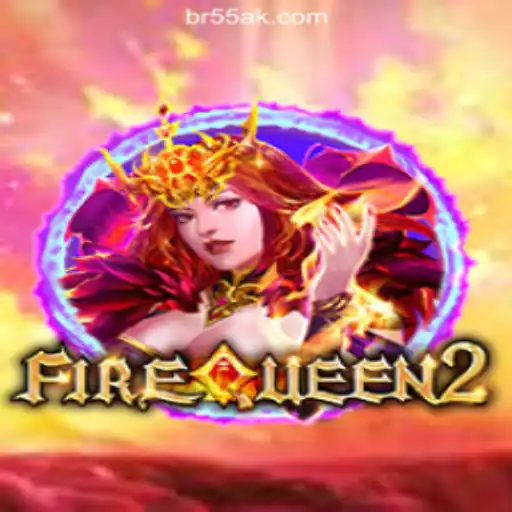 Explore the Thrilling World of FireQueen2 on 55AK.bet Platform-Official Slots Brasil